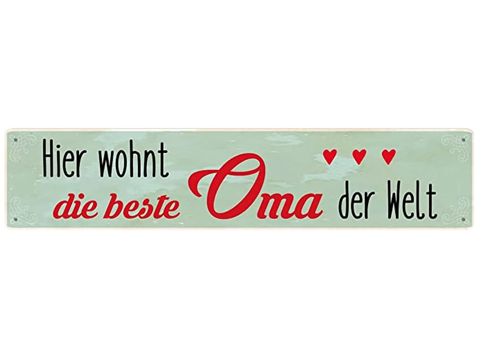 Straßenschild 14 Hier wohnt die beste Oma der Welt